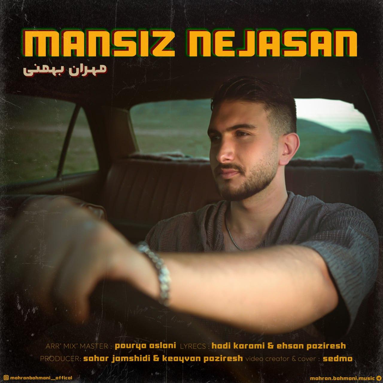 مهران بهمنی - منسیز نجسن