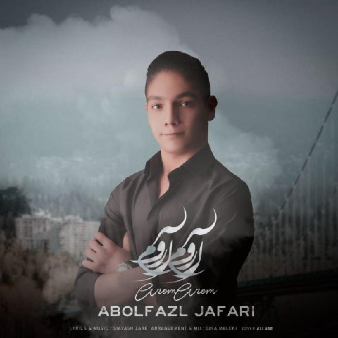ابوالفضل جعفری - آروم آروم
