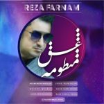 رضا فرنام منظومه عشق