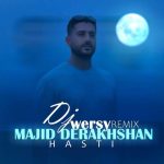 مجید درخشان هستی (ریمیکس)