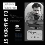 دی جی شاهرخ اس تی محتاج توام (ریمیکس)
