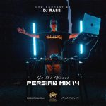 دیجی راس In The House Persian Mix 14
