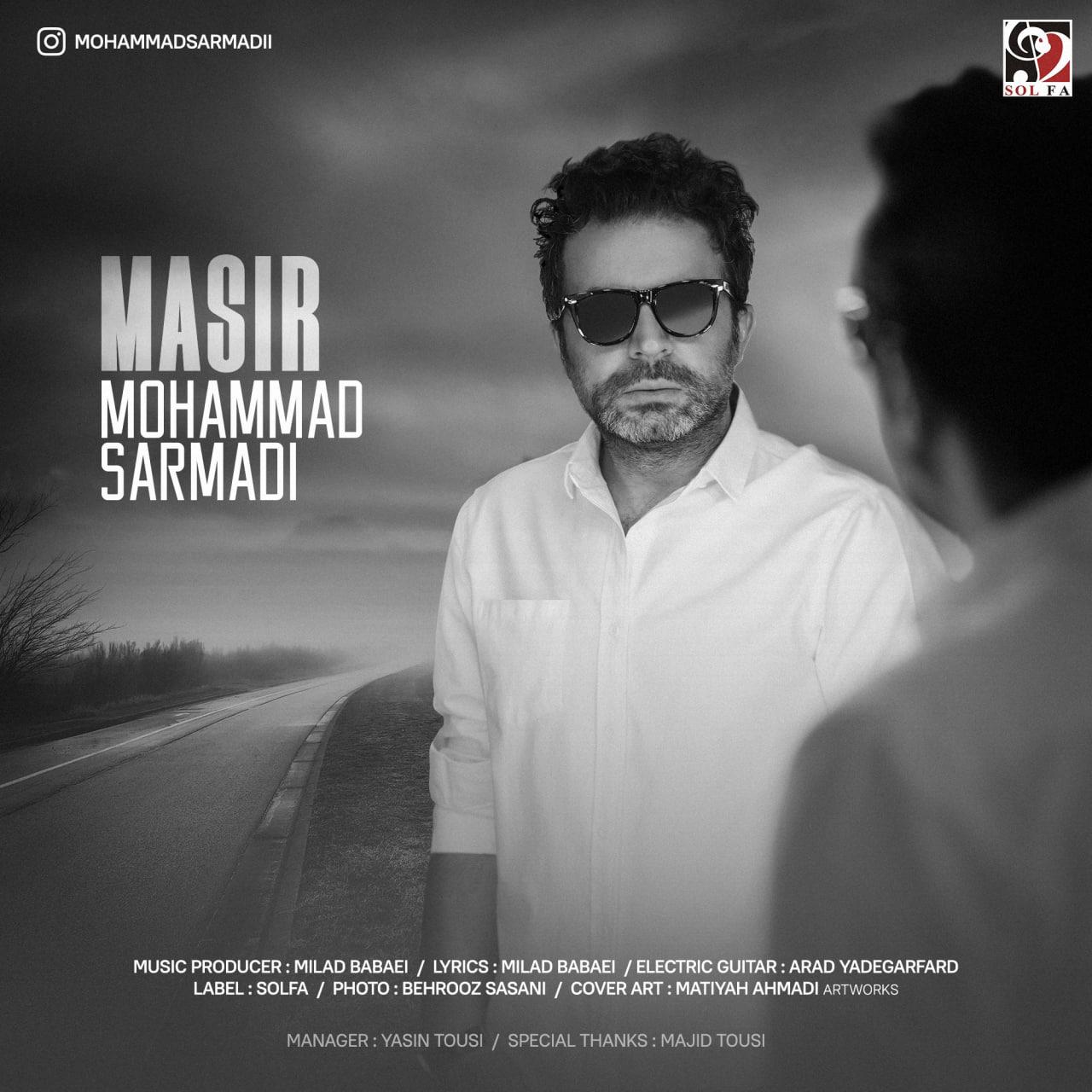 محمد سرمدی - مسیر