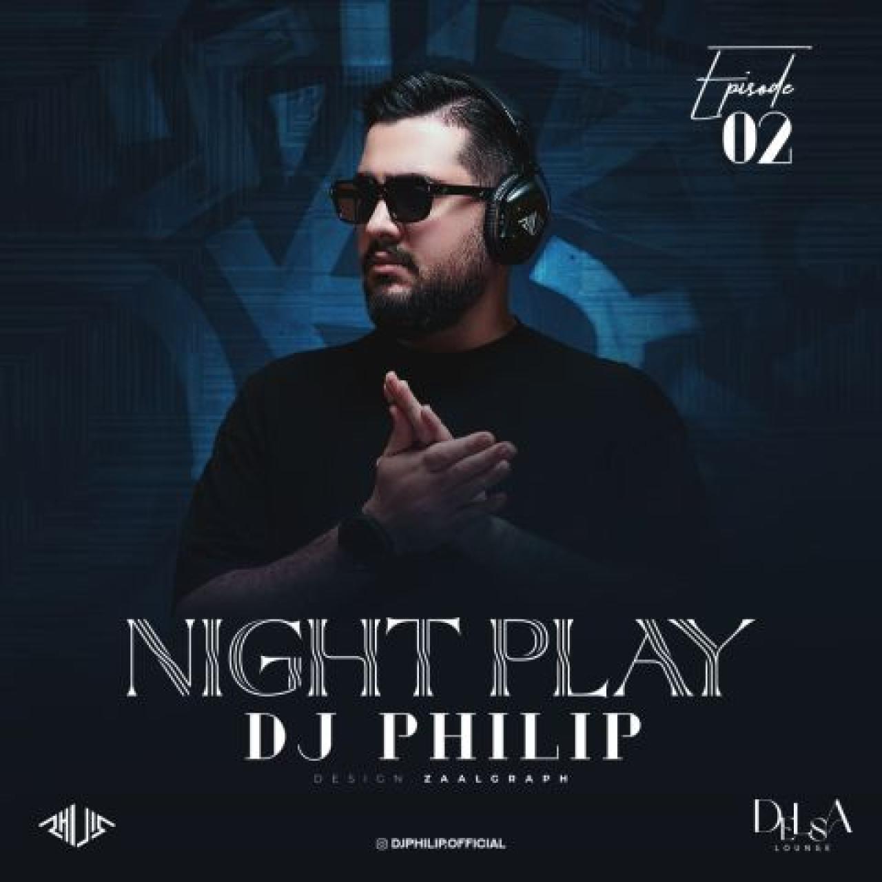 دیجی فیلیپ - Night Play 02
